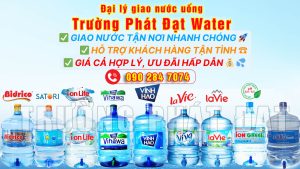 Đại lý giao nước uống tận nơi Trường Phát Đạt Water
